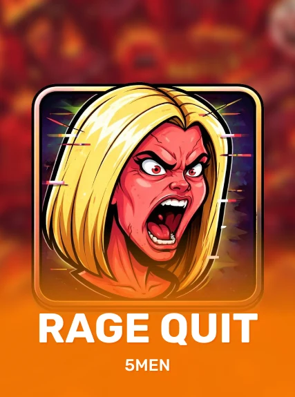 Rage Quit