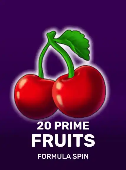 20 Prime Fruits