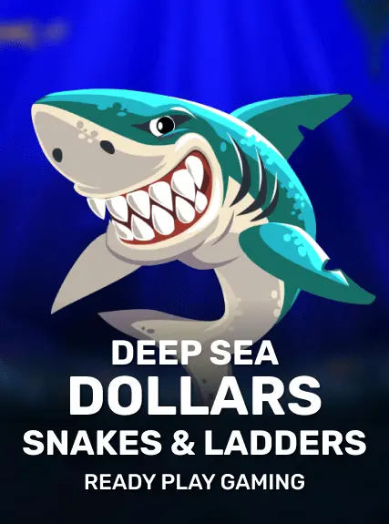 Deep Sea Dollars + Snakes & Ladders