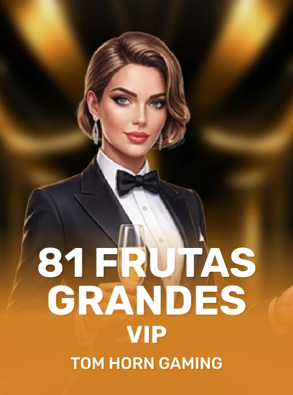81 Frutas Grandes VIP