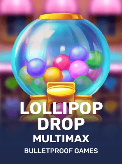 Lollipop Drop MultiMax